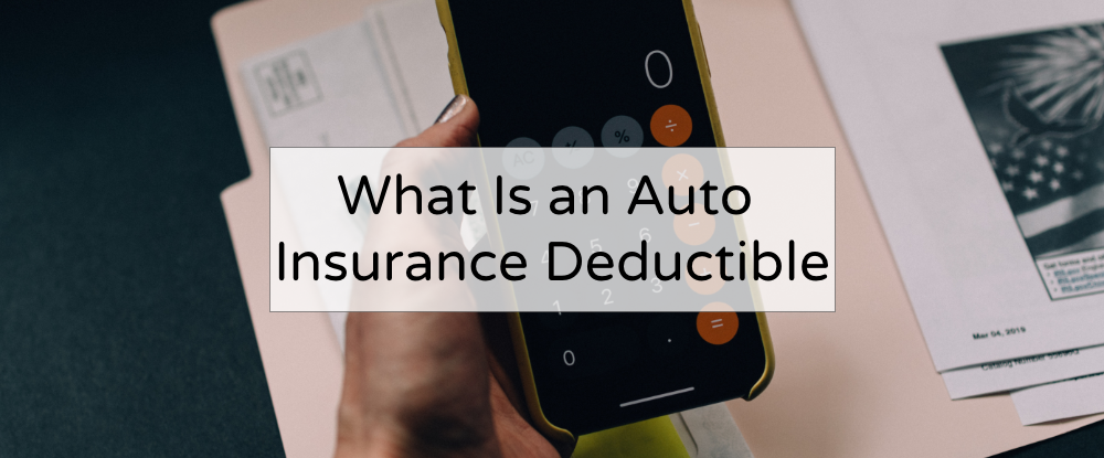 Navigating Deductibles: Balancing Costs with Risk in Auto Insurance